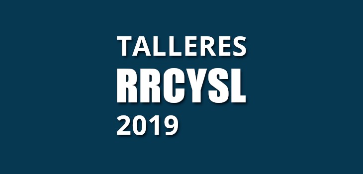 Nuevo ciclo de talleres de la RRCYSL  2019