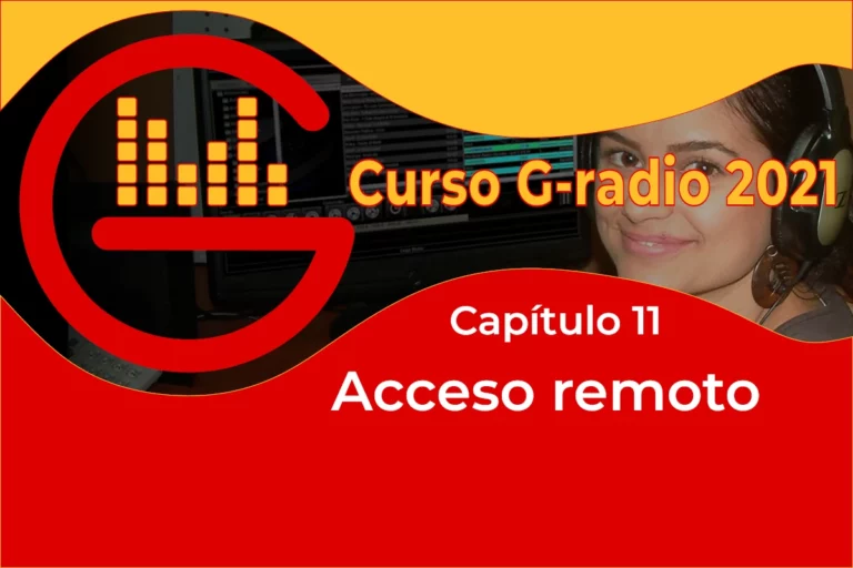 Curso G-radio 4 Ébano Cap 11 – Acceso remoto