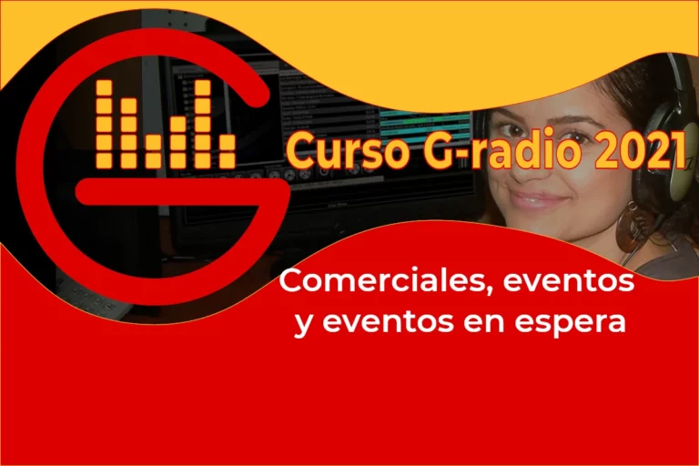 Comerciales, eventos y eventos en espera Curso de G-radio
